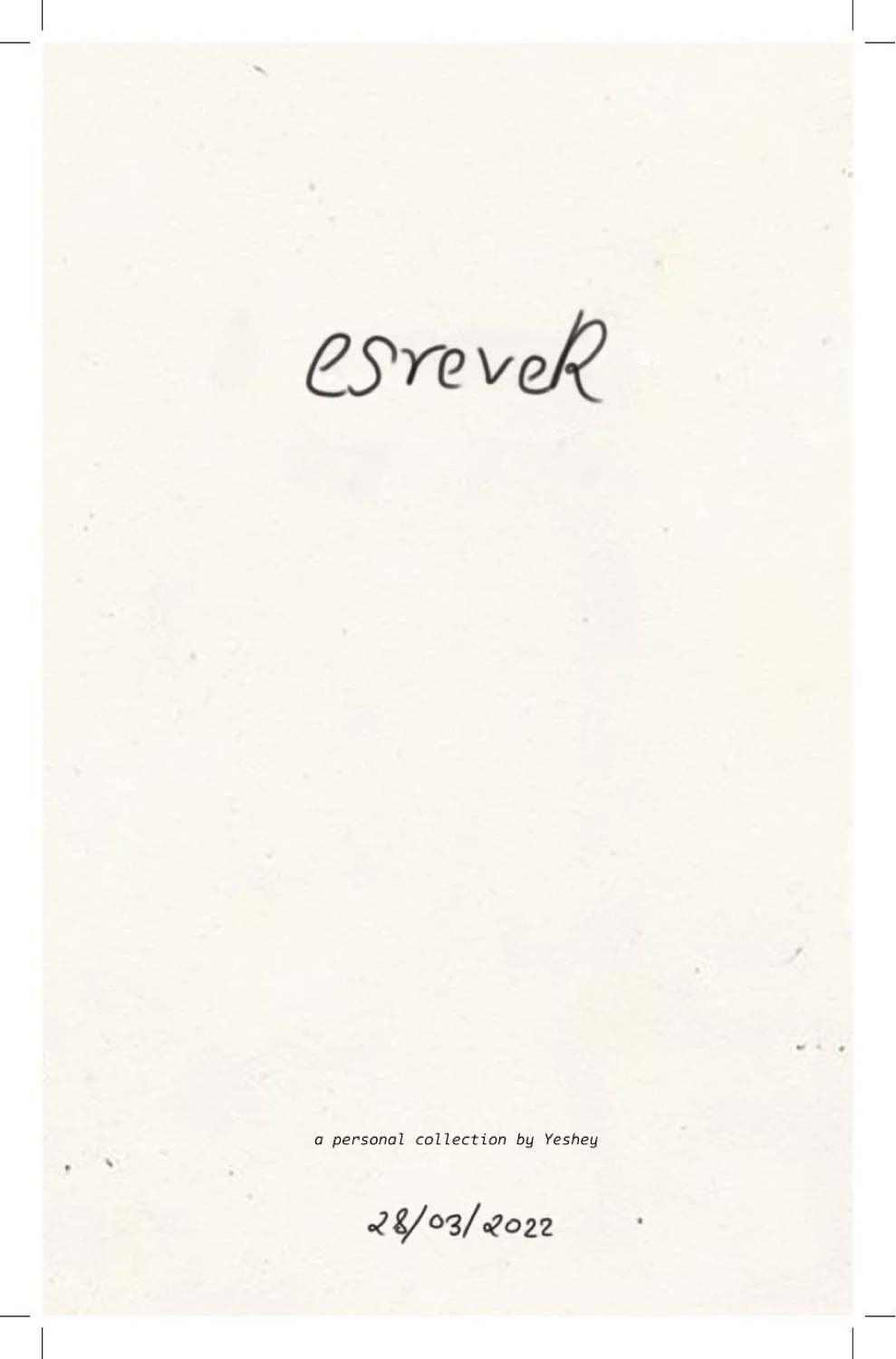 esreveR, the full collection book